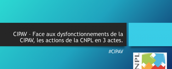 CIPAV ACTE III – Tournons la page et travaillons dans la transparence; dans l’intérêt de tous.